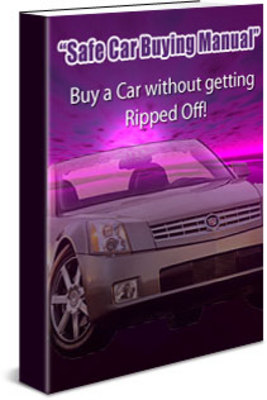 Product picture How To Buy A Car Without Getting Ripped Off!